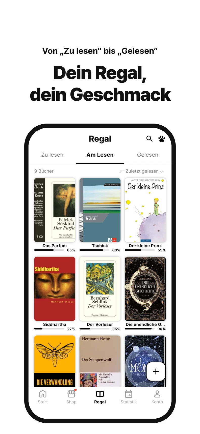 Dein Regal, dein Geschmack. Von „Zu lesen“ bis „Gelesen“