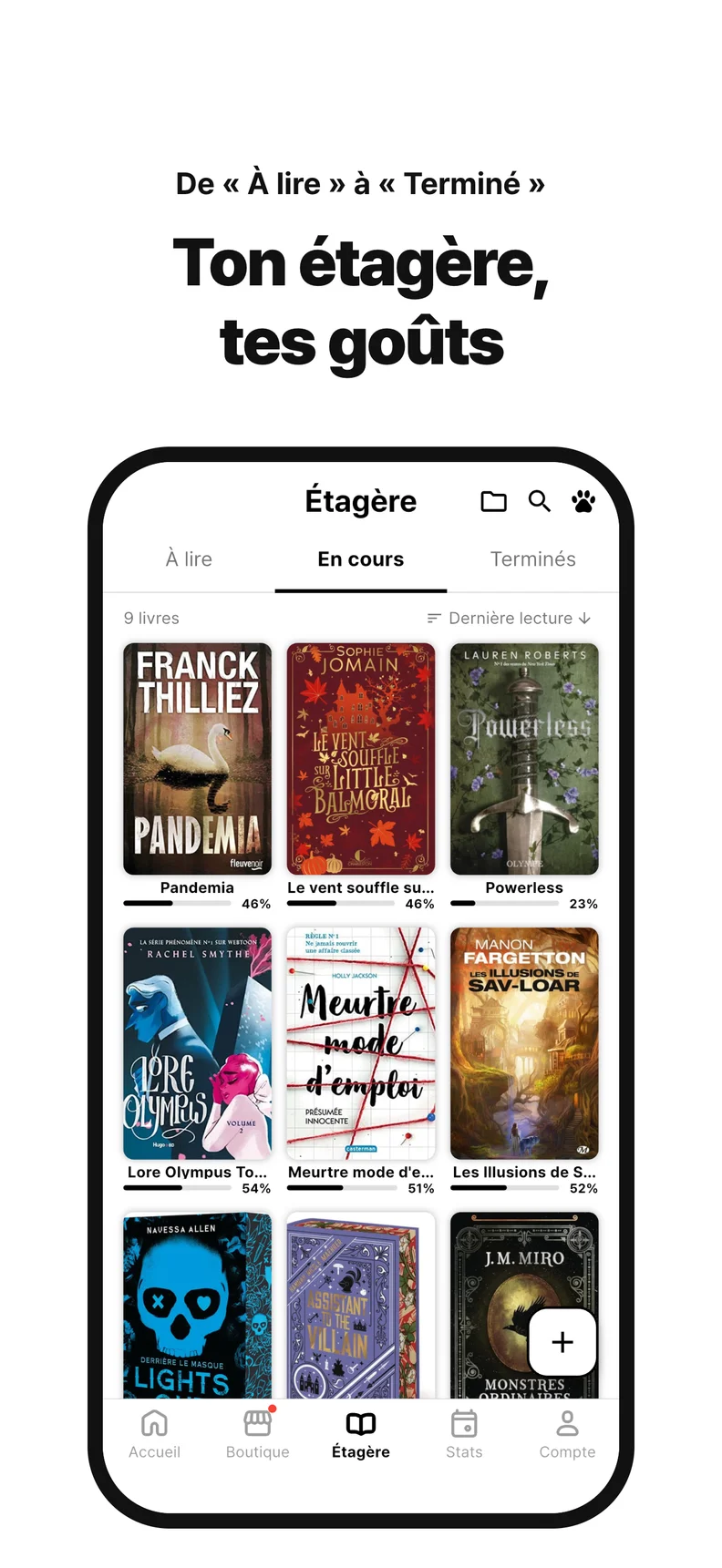 Ton étagère, tes goûts. De « À lire » à « Terminé »